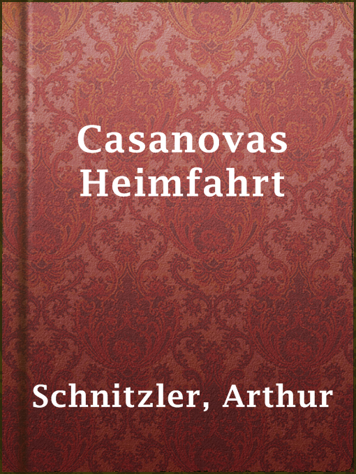 Title details for Casanovas Heimfahrt by Arthur Schnitzler - Wait list